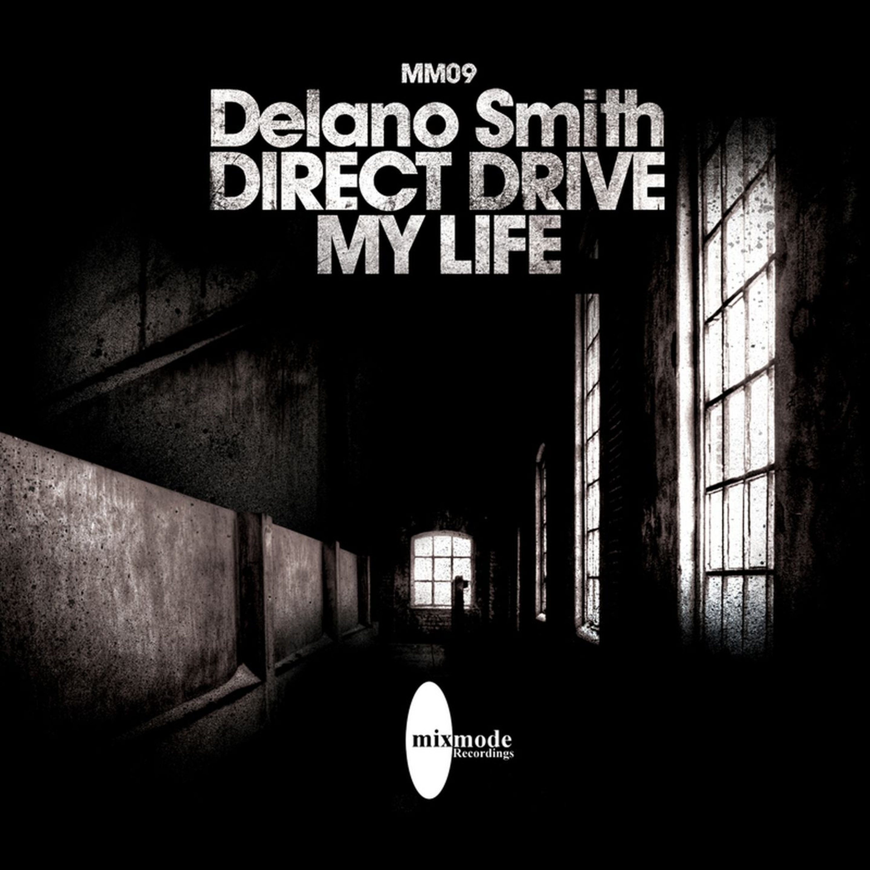 Delano Smith - Direct Drive / My Life : 12inch