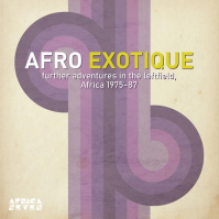 VA - Afro Exotique 2 - Further Adventures In The Leftfield, Africa 1975-87