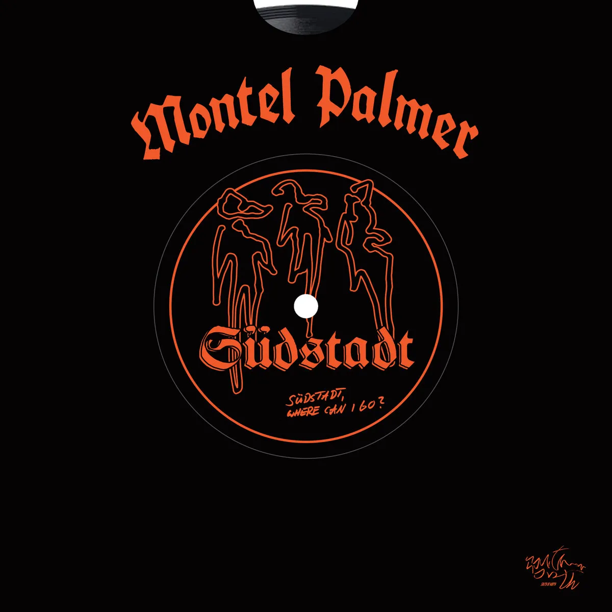 MONTEL PALMER - SÜDSTADT : 7inch