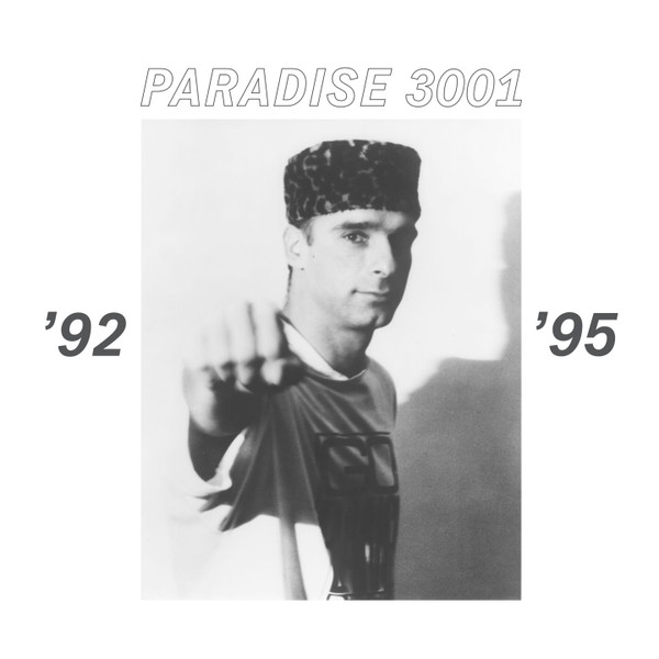Paradise 3001 - Selected Works From Between 1992 And 1995 : 2LP