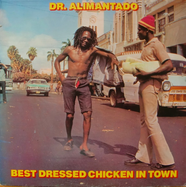 Dr.Alimantado - Best Dressed Chicken In Town : LP