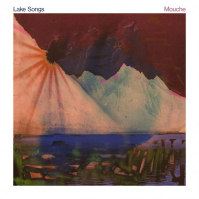 Mouche - Lake Songs