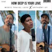 Music Travel Love - How Deep Is Your Love ft. Anthony Uy