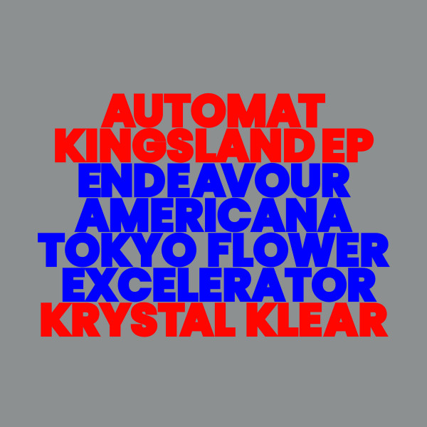 Krystal Klear - Automat Kingsland EP : 12inch