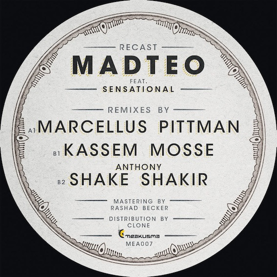Madteo - ReCast by Shake Shakir, Kassem Mosse, Marcellus Pittman : 12inch