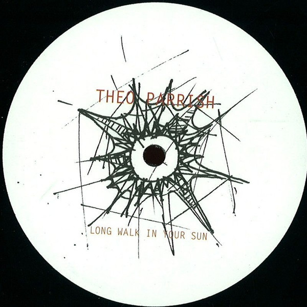 Theo Parrish - Long Walk In Your Sun / Strawberry Dragon : 12inch