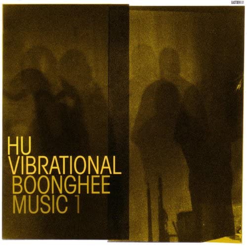 Hu Vibrational - Boonghee Music 1 : 12inch