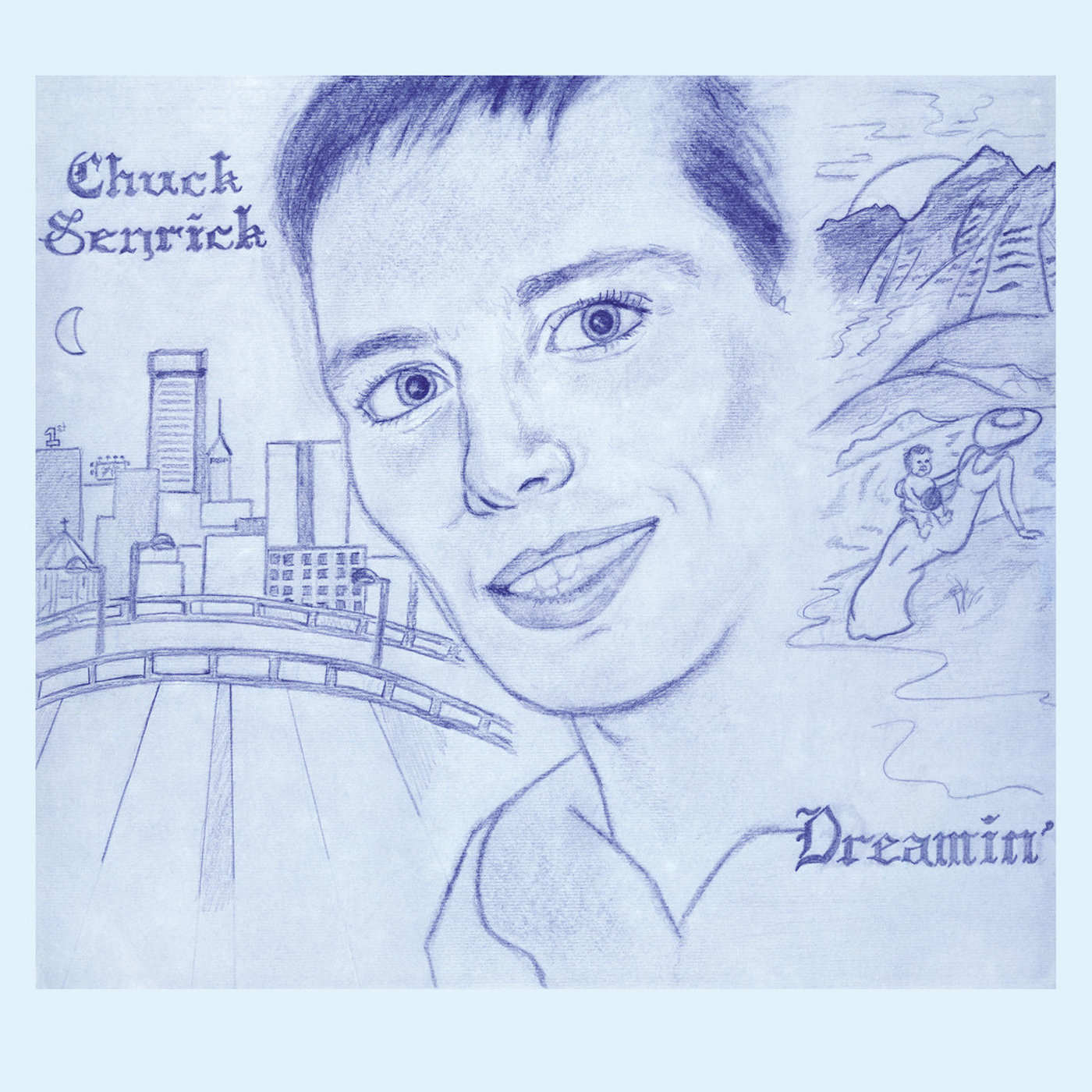 Chuck Senrick - Dreamin' : LP