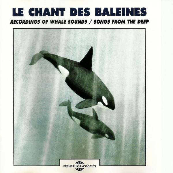 Jean Claude Roche - Whale Songs -Recordings From The Deep- : CD