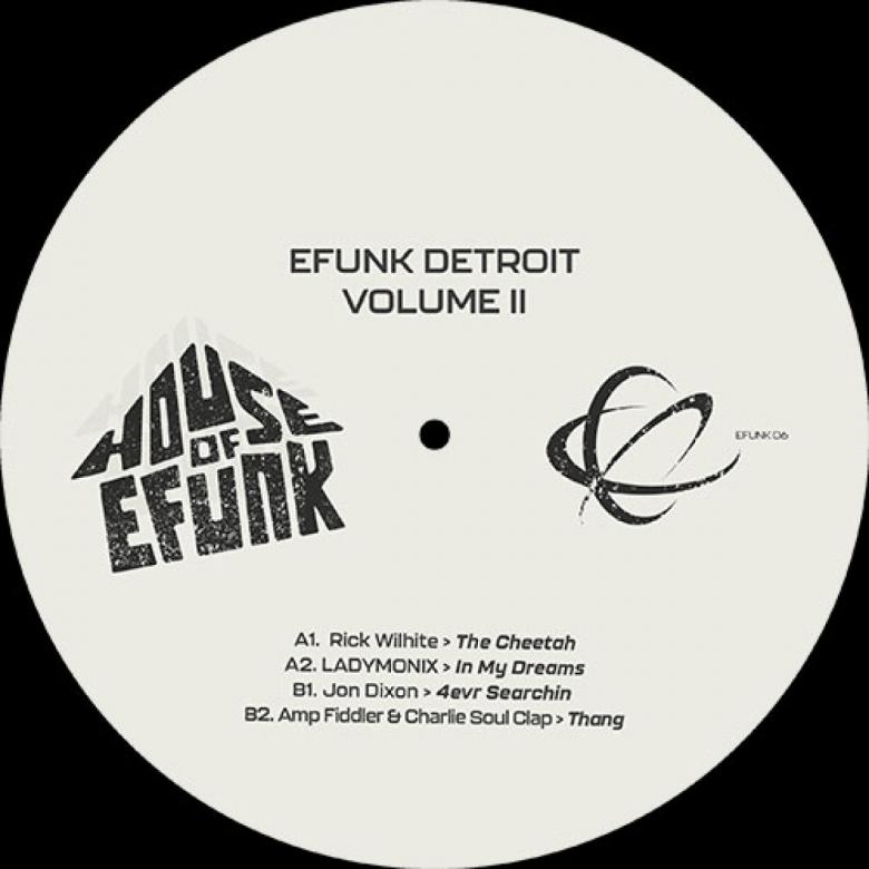 Rick Wilhite / LadyMonix / Jon Dixon / Amp Fiddler & Charlie Soul Clap - Efunk Detroit Vol. 2 : 12inch
