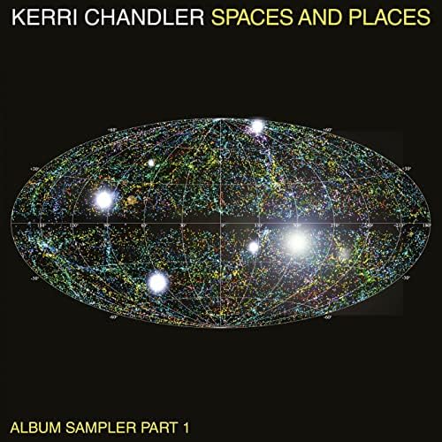 Kerri Chandler - Spaces And Places - Album Sampler 1 : 12inch