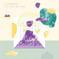 Ultramarine - This Time Last Year