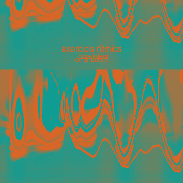 Oma Totem - Exercicis ritmics : 12inch