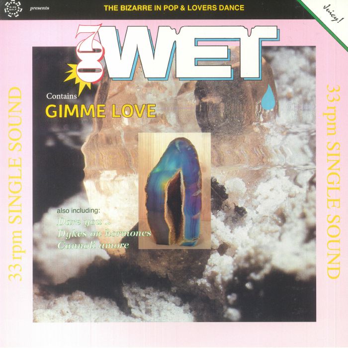 700Wet - Gimme Love EP : 12inch