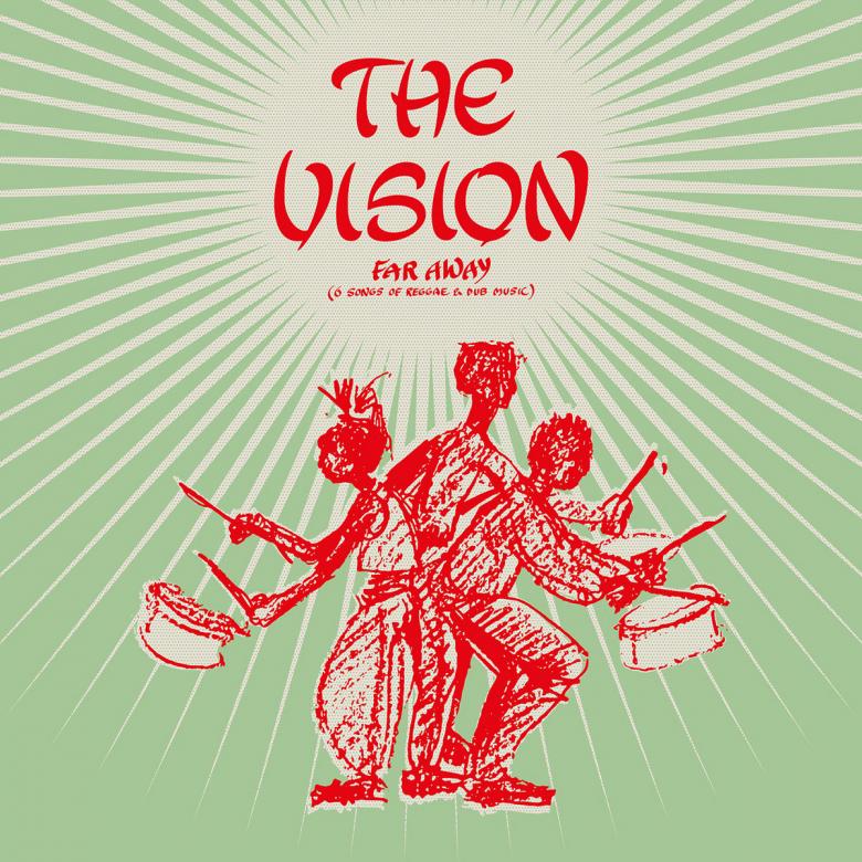 The Vision - Far Away: 6 Songs Of Reggae & Dub Music : 10inch