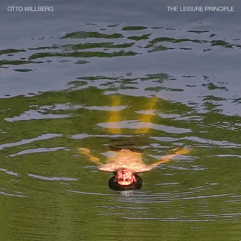 Otto Willberg - The Leisure Principle : LP