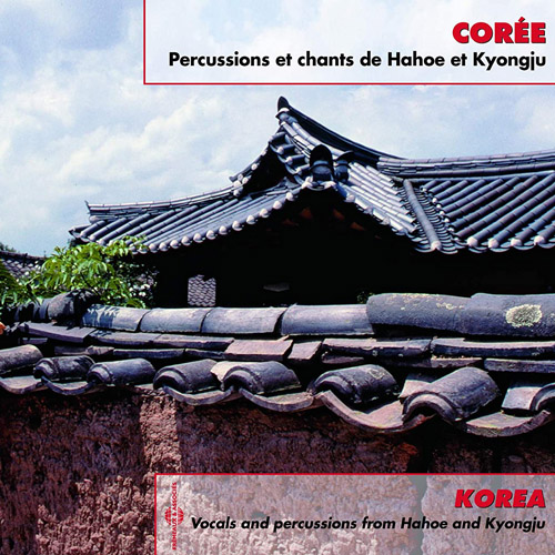 Francois Jouffa - Korea : Percussions Et Chants / Vocals And Percussions De Hahoe Et Kyongju : CD