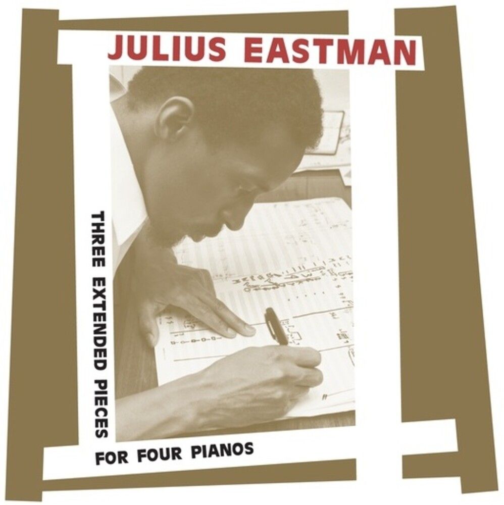 Julius Eastman - Three Extended Pieces For Four Pianos : 2CD