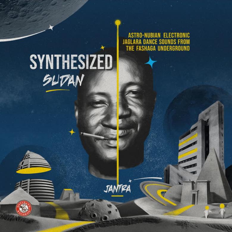 Jantra - Synthesized Sudan: Astro-Nubian Electronic Jaglara Dance Sounds from the Fashaga Underground : LP
