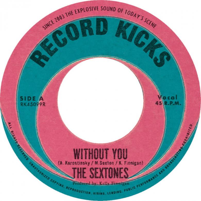 The Sextones - Without You / Love Can't Be Borrowed : 7inch