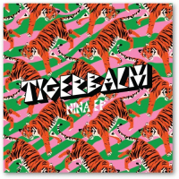Tigerbalm - Nina EP