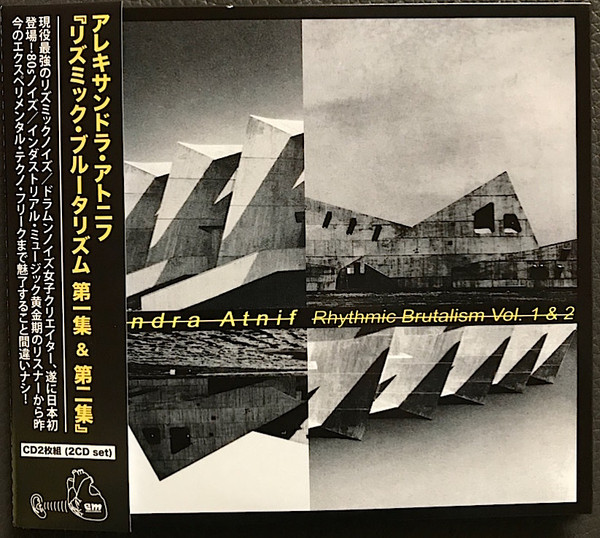 Alexandra Atnif - Rhythmic Brutalism Vol. 1 & 2 : 2CD