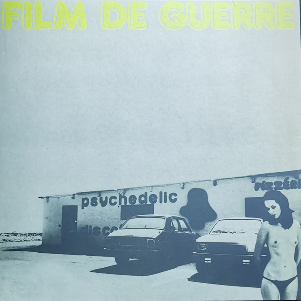 Film De Guerre - Film De Guerre : LP