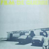 Film De Guerre - Film De Guerre