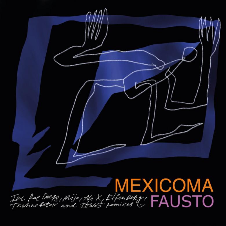 Fausto - Mexicoma EP : 12inch
