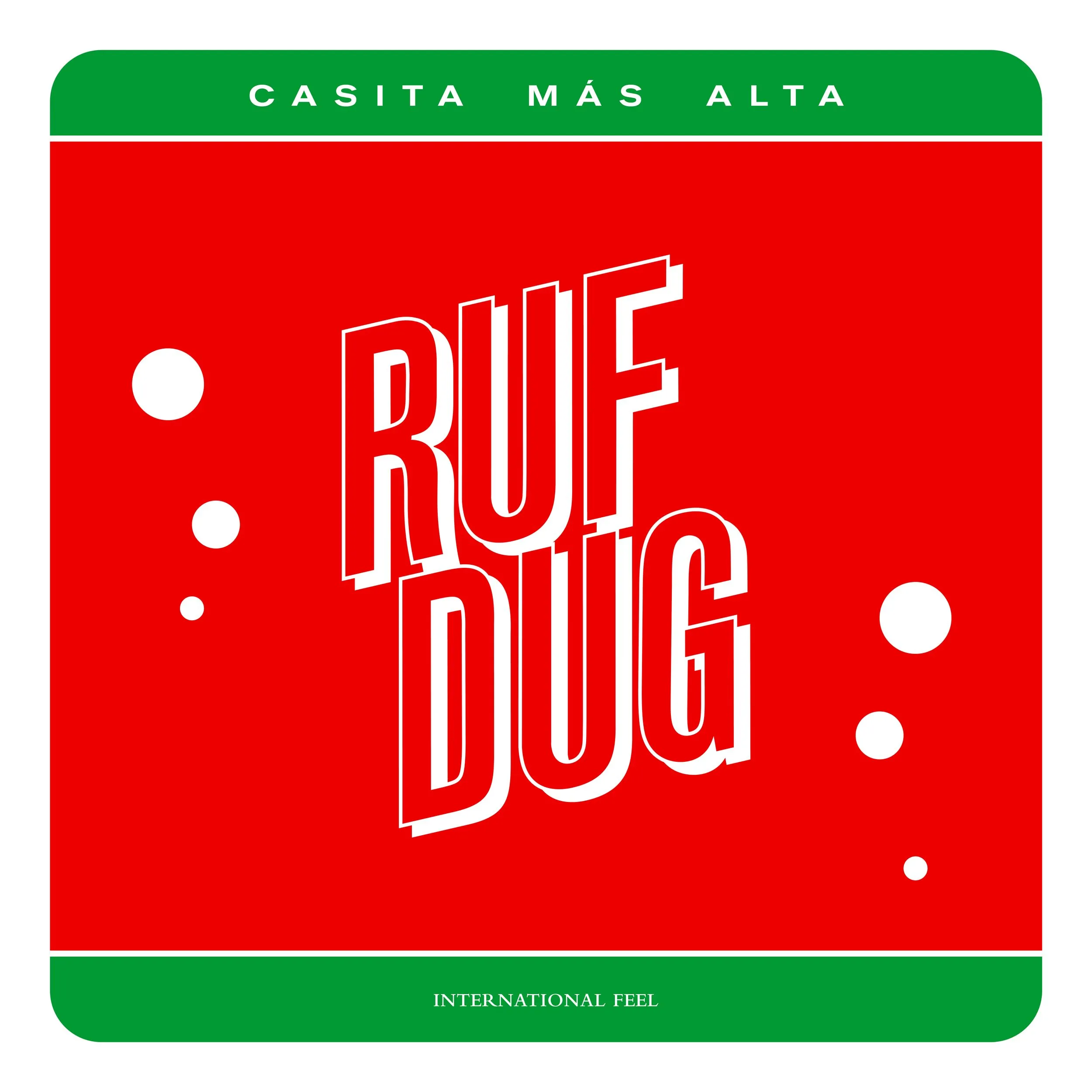 Ruf Dug - Casita Más Alta : 12inch
