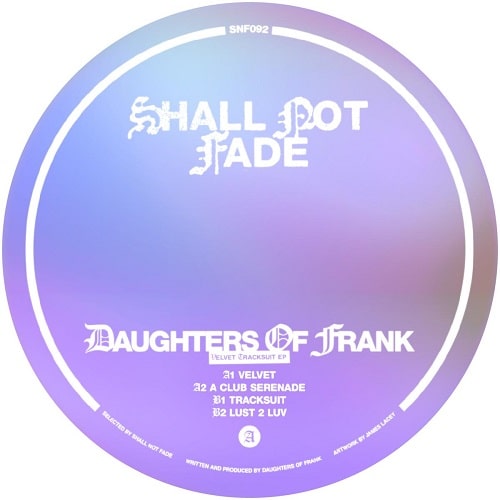 Daughters Of Frank - Velvet Tracksuit : 12inch