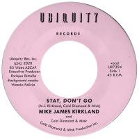 Mike James Kirkland and Cold Diamond & Mink - Stay, Don't Go