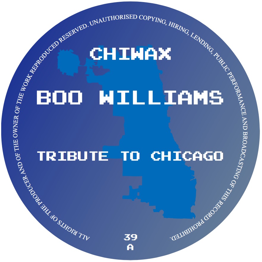 Boo Williams - Tribute To Chicago : 12inch