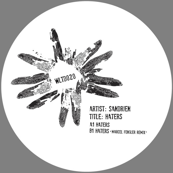 Sandrien - HATERS (MARCEL FENGLER REMIX) : 12inch