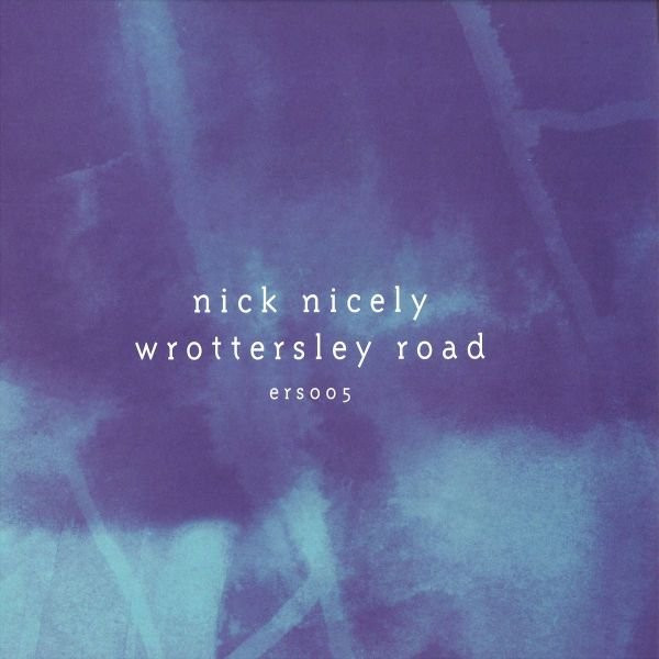 Nick Nicely - Wrottersley Road EP : 12inch