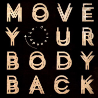 Dense & Pika - Move Your Body Back EP