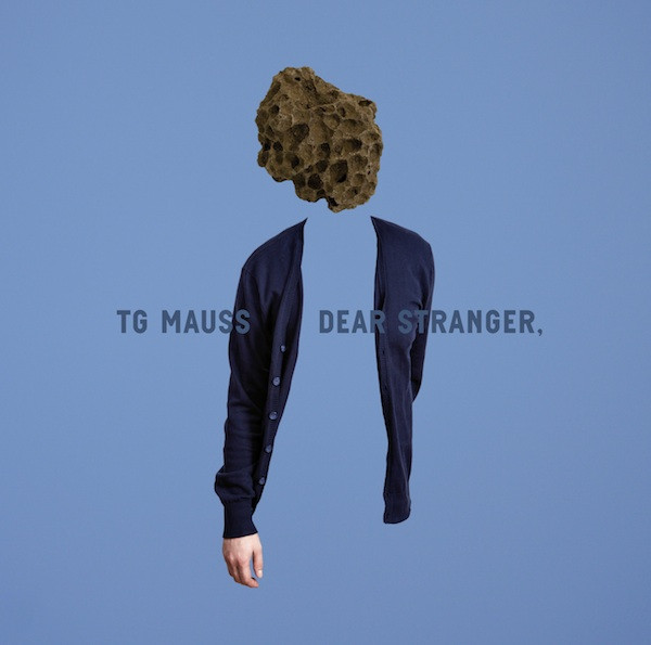 Tg Mauss - Dear Stranger : LP