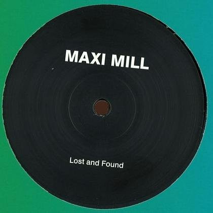 Maxi Mill - Lost And Found / Speed Balance Weight : 12inch