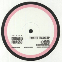 Duowe & Picasso - Twisted Traxxx EP