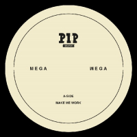 Mega Wega - Make Me Work