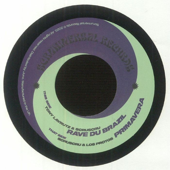 Tony Lavrutz / Scruscru / Los Protos - Rave Du Brazil/Primavera : 7inch