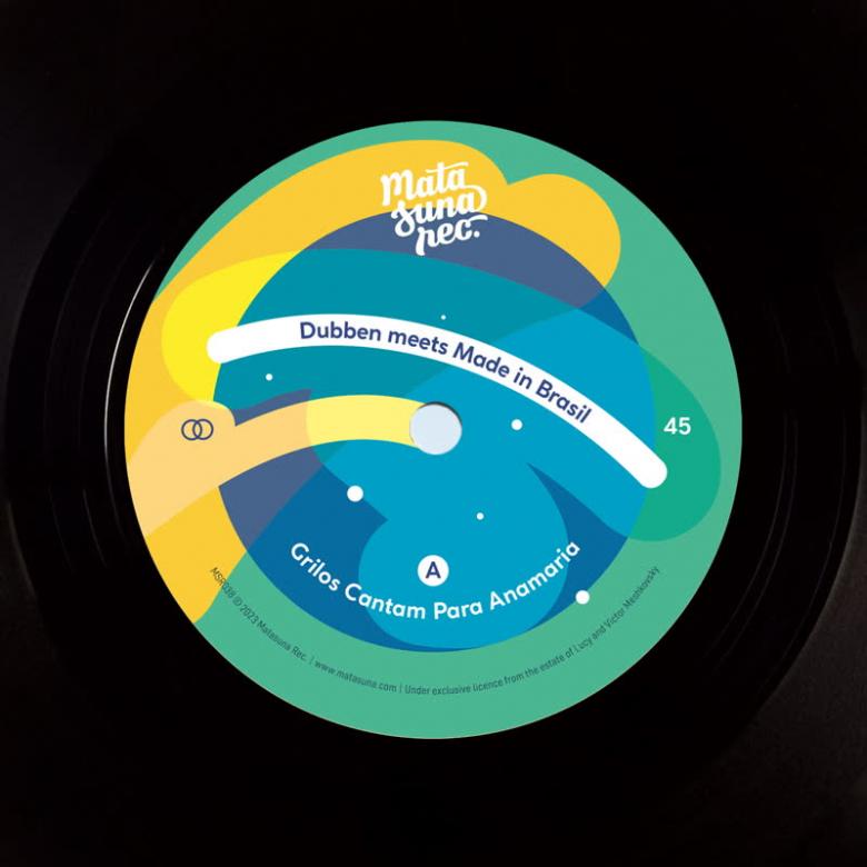 Dubben meets Made in Brasil - Grilos Cantam Para Anamaria / One Two-Two : 7inch