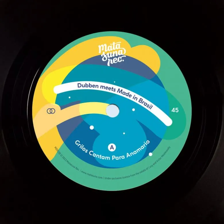 Dubben meets Made in Brasil - Grilos Cantam Para Anamaria / One Two-Two : 7inch