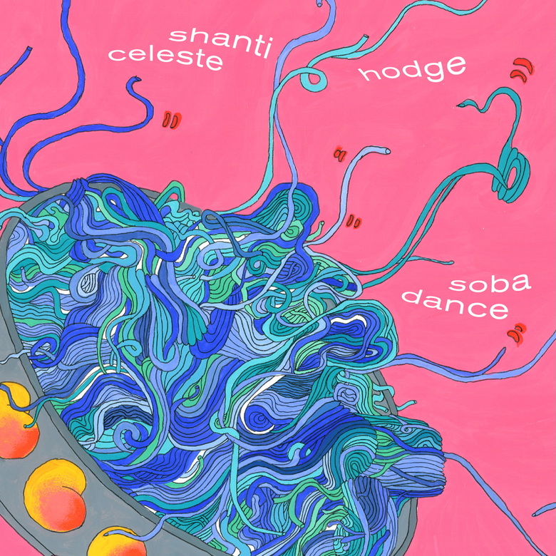 Shanti Celeste & Hodge - Soba Dance : 12inch