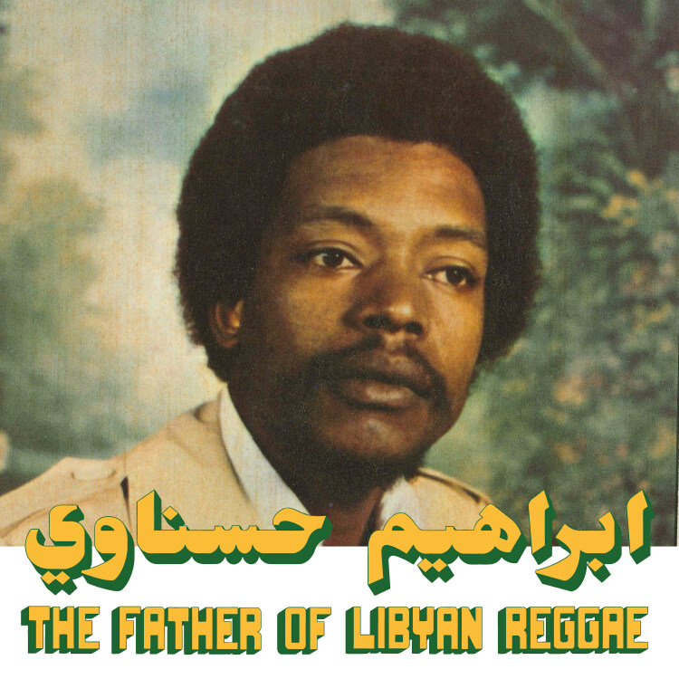 Ibrahim Hesnawi - The Father Of Lybian Reggae : LP