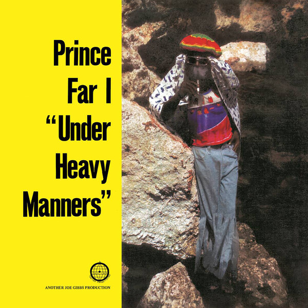 Prince Far I - Under Heavy Manners (Remastered Edition) : LP