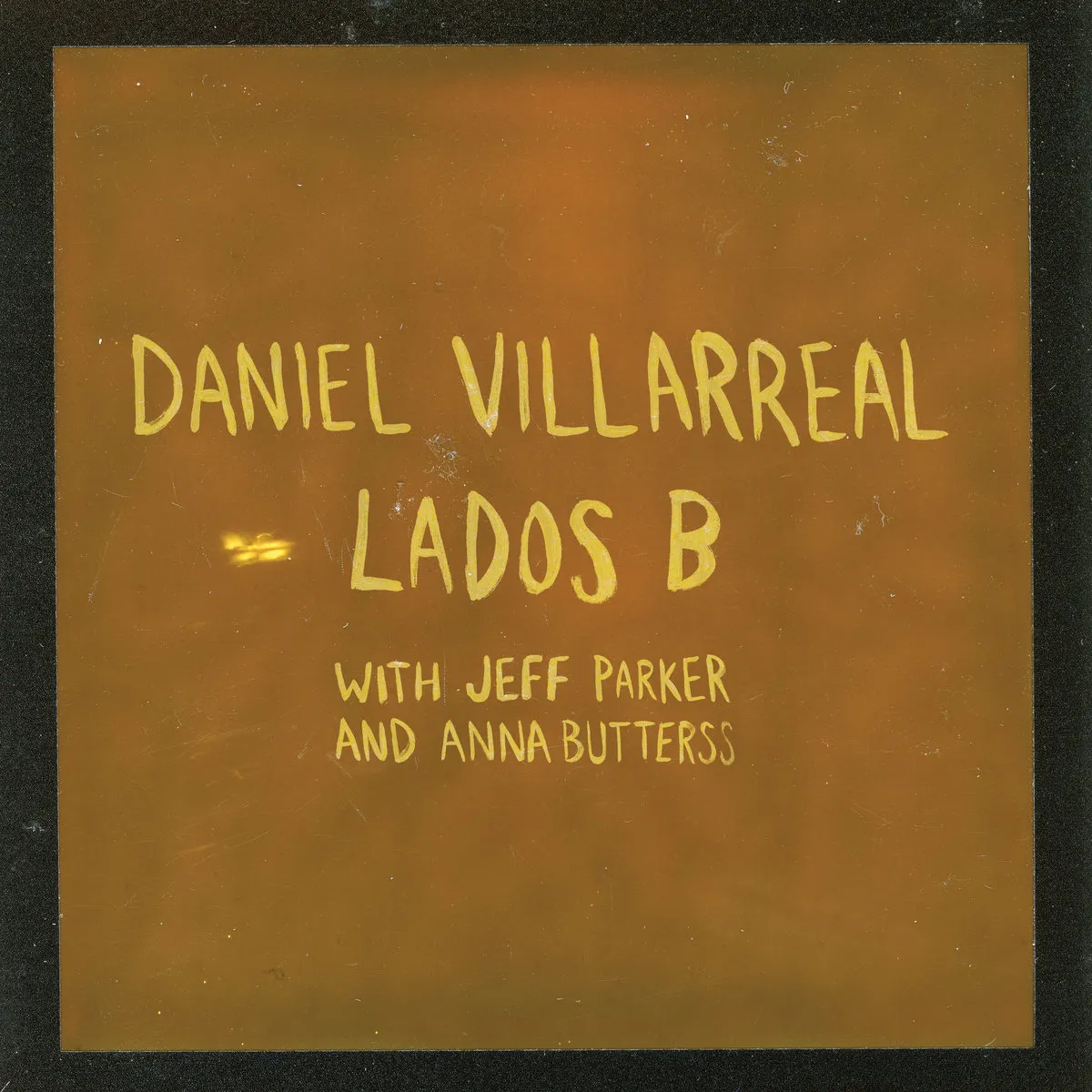 Daniel Villarreal - Lados B : LP (Black)