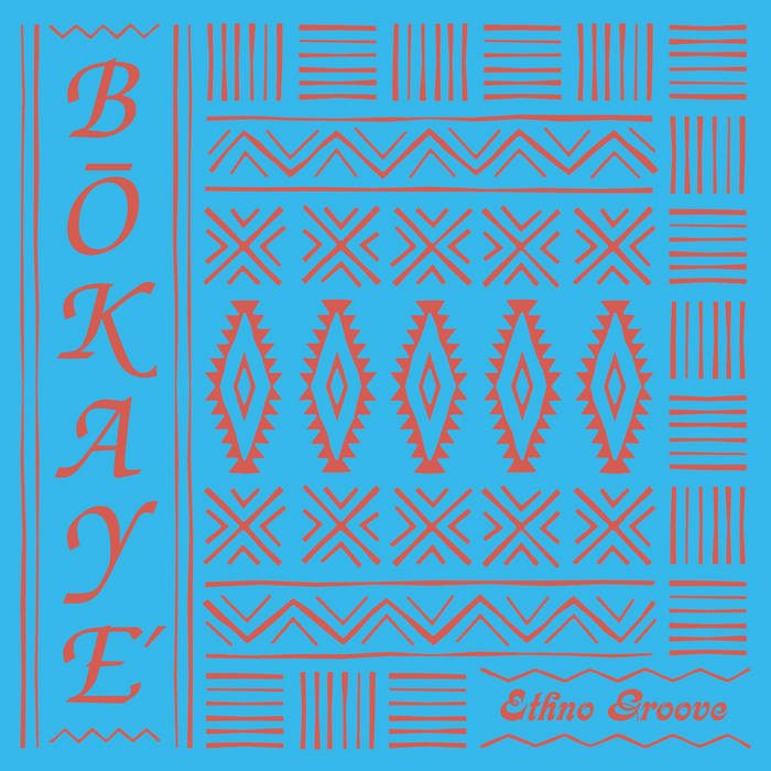 Bokaye - Ethno Groove : 12inch