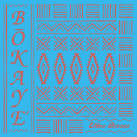 Bokaye - Ethno Groove