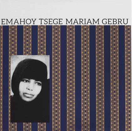 Emahoy Tsege Mariam Gebru - Emahoy Tsege Mariam Gebru : CD